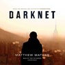 Darknet - MATHER,  Matthew - 9781481523806