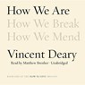 How We Are - DEARY,  Vincent - 9781481528702