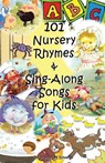 101 Nursery Rhymes & Sing-Along Songs for Kids - Jennifer M. Edwards - 9781481922531