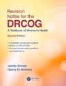 Revision Notes for the DRCOG - Jamila (MBBS (London) BSc (Hons) MRCGP DRCOG DFSRH DCH General Practitioner Groves ; Deena El-Shirbiny - 9781482226423