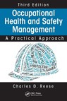 Occupational Health and Safety Management - Charles D. (University of Connecticut Reese - 9781482231335