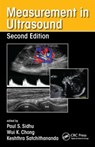 Measurement in Ultrasound - PAUL S. SIDHU ; WUI K. (UNIVERSITY OF NORTH CAROLINA,  Chapel Hill, USA) Chong ; Keshthra (King's College Hospital, London, UK) Satchithananda - 9781482231359