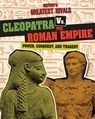 Cleopatra vs. the Roman Empire - ROXBURGH,  Ellis - 9781482442236