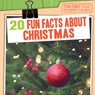 20 Fun Facts about Christmas - SHEA,  Therese M. - 9781482466133