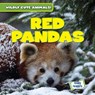 Red Pandas - Kristen Rajczak Nelson - 9781482471243