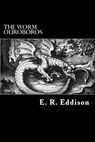 The Worm Ouroboros - Alex Struik - 9781482627497