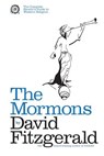 The Complete Heretic's Guide to Western Religion Book One: The Mormons - David Fitzgerald - 9781482773347