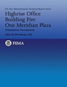 Highrise Office Building Fire One Meridian Plaza- Philadelphia, Pennsylvania - U. Federal Emergency Management Agency - 9781482781830