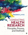 Conducting Health Research - KVIZ,  Frederick J. - 9781483317588