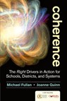 Coherence - Michael Fullan ; Joanne Quinn - 9781483364957