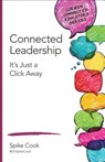 Connected Leadership: It s Just a Click Away - Cook - 9781483371689