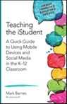 Teaching the iStudent - Barnes - 9781483371795