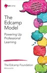 The Edcamp Model - Swanson - 9781483371955