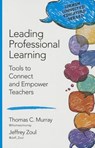 Leading Professional Learning: Tools to Connect and Empower Teachers - Murray - 9781483379920