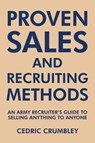 Proven Sales and Recruiting Methods - Cedric Crumbley - 9781483428772