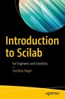 Introduction to Scilab - Sandeep Nagar - 9781484231913
