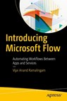 Introducing Microsoft Flow - Vijai Anand Ramalingam - 9781484236291