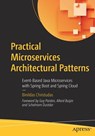 Practical Microservices Architectural Patterns - Binildas Christudas - 9781484245002