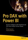 Pro DAX with Power BI - Philip Seamark ; Thomas Martens - 9781484248966