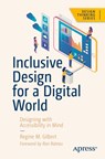 Inclusive Design for a Digital World - Regine M. Gilbert - 9781484250150