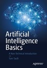 Artificial Intelligence Basics - Tom Taulli - 9781484250273