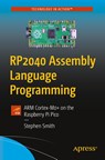 RP2040 Assembly Language Programming - Stephen Smith - 9781484277522