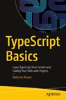 TypeScript Basics - Nabendu Biswas - 9781484295229