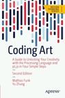 Coding Art - Mathias Funk ; Yu Zhang - 9781484297797