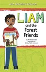Liam and the Forest Friends - Andrew Stark - 9781484670637