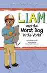 Liam and the Worst Dog in the World - Andrew Stark - 9781484670682