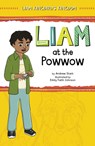 Liam at the Powwow - Andrew Stark - 9781484689042