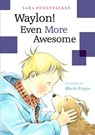 Waylon! Even More Awesome - Sara Pennypacker - 9781484701539