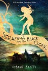 Serafina and the Black Cloak - Robert Beatty - 9781484711873