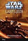 Star Wars: The Last of the Jedi: Underworld - Jude Watson - 9781484720134