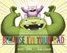 Because I'm Your Dad - Ahmet Zappa - 9781484726617