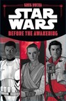 Star Wars The Force Awakens: Before the Awakening - Greg Rucka - 9781484735503