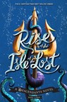 Rise of the Isle of the Lost-A Descendants Novel - Melissa de la Cruz - 9781484781289