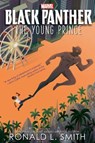 Black Panther: The Young Prince - Ronald L. Smith - 9781484787649