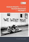 Human Rights and the Transformation of Property - WILSON,  Stuart - 9781485138228