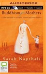 Buddhism for Mothers -  - 9781486219056