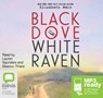 Black Dove, White Raven - WEIN,  Elizabeth - 9781486227945