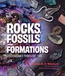 Rocks, Fossils and Formations: Discoveries Through Time - Thomas R. H. Woolrych - 9781486310968