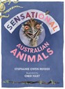 Sensational Australian Animals - Stephanie Owen Reeder - 9781486316892