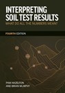 Interpreting Soil Test Results - Pam Hazelton ; Brian Murphy - 9781486319367