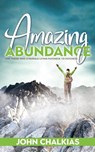 Amazing Abundance - John Chalkias - 9781486623266