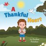 A Thankful Heart - Pauline Poladian - 9781486624027