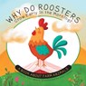 Why Do Roosters Crow Early in the Morning?: A Book about Farm Animals - Jack Beard - 9781486730339