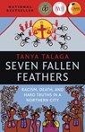 Seven Fallen Feathers - Tanya Talaga - 9781487002268