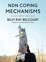 NDN Coping Mechanisms - Billy-Ray Belcourt - 9781487005771