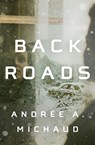 Back Roads - Andree A. Michaud - 9781487005801